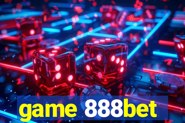 game 888bet